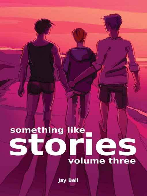 Cover image for Something Like Stories--Volume Three